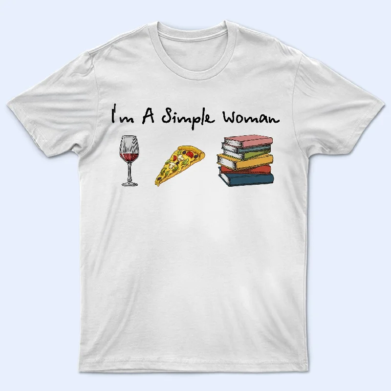 I'm A Simple Woman Books - Gift For Reading Lovers - Personalized T Shirt Mesh Blend Leather Blend Suede Blend I'm A Simple Woman Books - Gift For Reading Lovers - Personalized T Shirt Mesh Blend Leather Blend Suede Blend