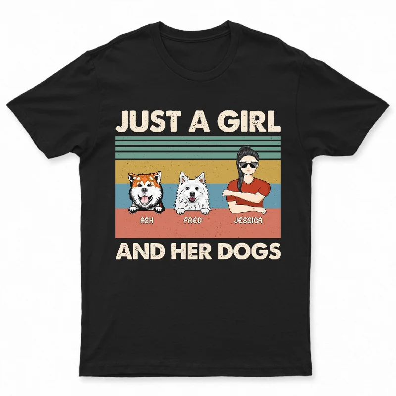 Dog Mom Just A Girl & Her Dogs - Gift For Pet Mom, Pet Lovers - Personalized Custom T Shirt Welt Pockets Slit Pockets Flap Pockets Dog Mom Just A Girl & Her Dogs - Gift For Pet Mom, Pet Lovers - Personalized Custom T Shirt Welt Pockets Slit Pockets Flap Pockets