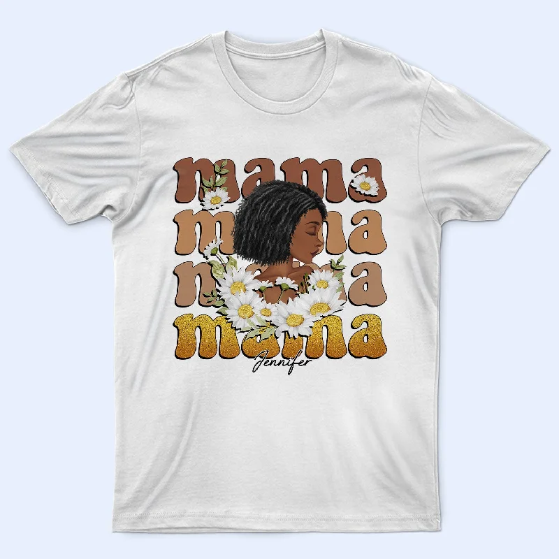 Black Mama - Gift For Mother - Personalized T Shirt Mesh Blend Leather Blend Suede Blend Black Mama - Gift For Mother - Personalized T Shirt Mesh Blend Leather Blend Suede Blend