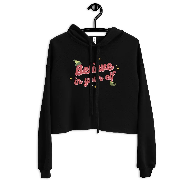 Believe in your Elf — Crop Hoodie Hoodie with Earth Tones Natural Calm