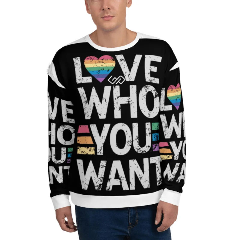 Love Who You Want Unisex Sweatshirt Hoodie with Hidden Zipper Minimalist Clean
