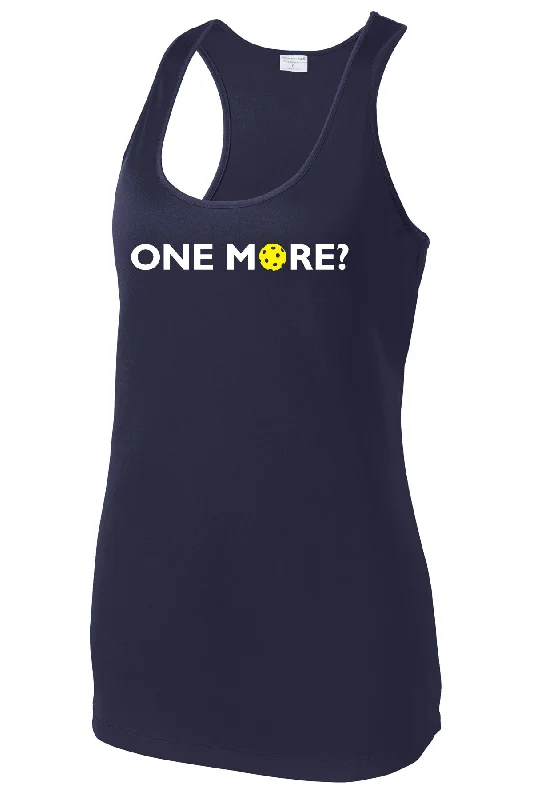 One More? - Womens Performance Racerback Tank soft tank top