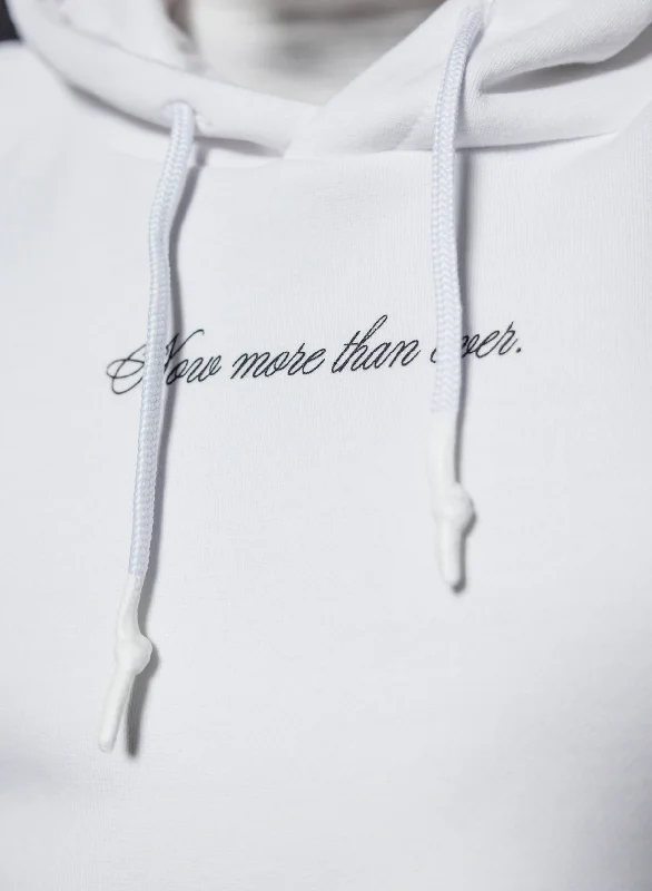 MORE THAN EVER HOODIE - WHITE